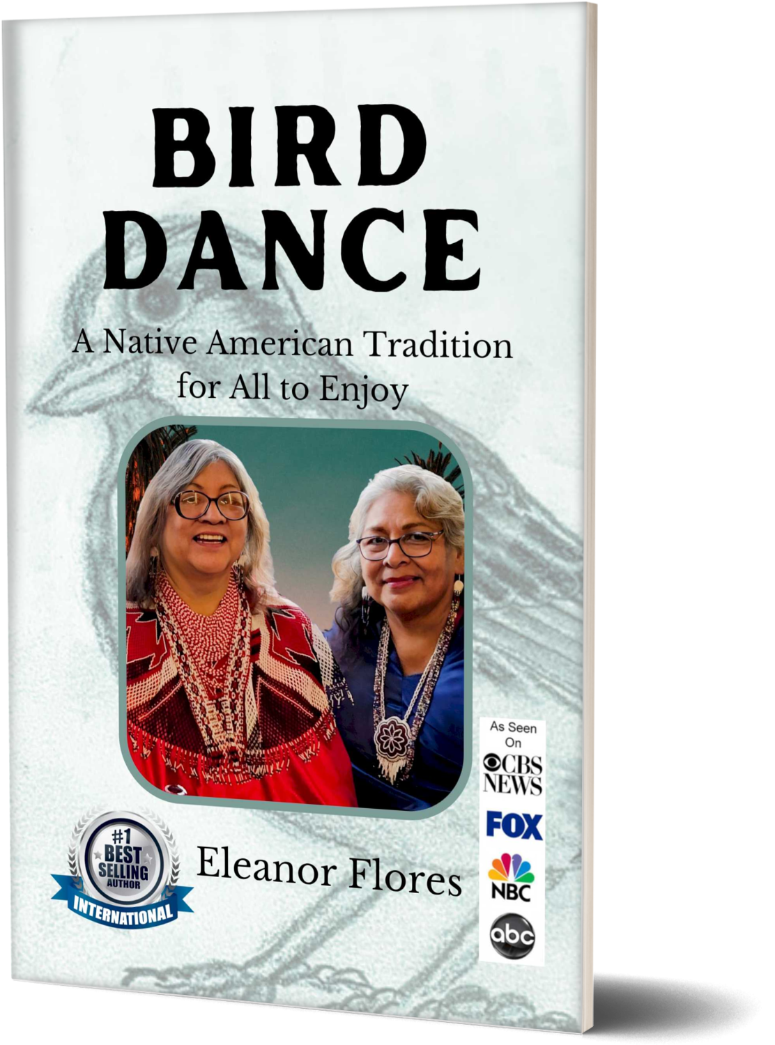 Leona Marquez, Deborah Tourtillott, Eleanor Flores Author, Bird Dance